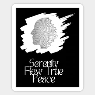 Serenity Flow True Peace Magnet